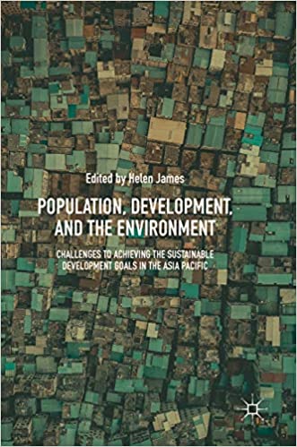 Population, Development, and the Environment: Challenges to Achieving the Sustainable Development Goals in the Asia Paci