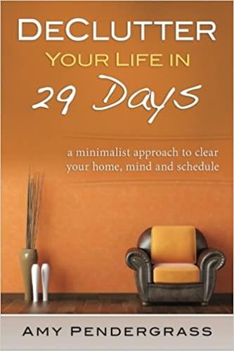 DeClutter Your Life: In 29 Days