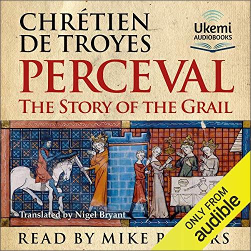 Perceval: The Story of the Grail [Audiobook]