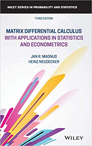 Matrix Differential Calculus with Applications in Statistics and Econometrics, 3rd Edition (True PDF, EPUB)
