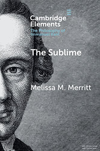 The Sublime (Elements in the Philosophy of Immanuel Kant)