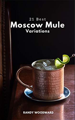 21 Best Moscow Mule Variations: Try New Recipes