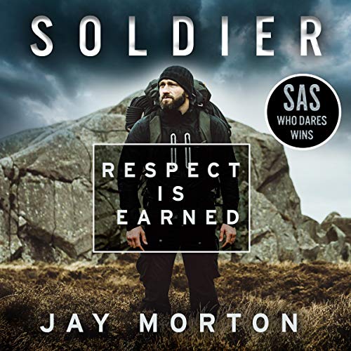 Soldier: Respect Is Earned [Audiobook]