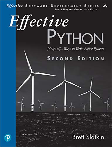 Effective Python: 90 Specific Ways to Write Better Python, 2nd Edition (True EPUB)