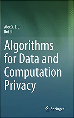 Algorithms for Data and Computation Privacy (True EPUB)