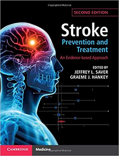 Stroke Prevention and Treatment (An Evidence based Approach), 2nd Edition