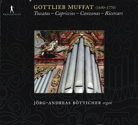 Jörg-Andreas Bötticher –  Gottlieb Muffat: Toccatas – Capriccios – Canzonas – Ricercars (2010) FLAC
