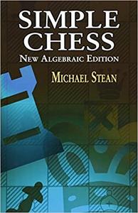 Simple Chess: New Algebraic Edition (EPUB)