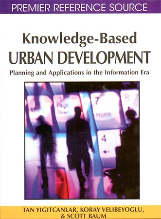 Knowledge based Urban Development: Planning and Applications in the Information Era