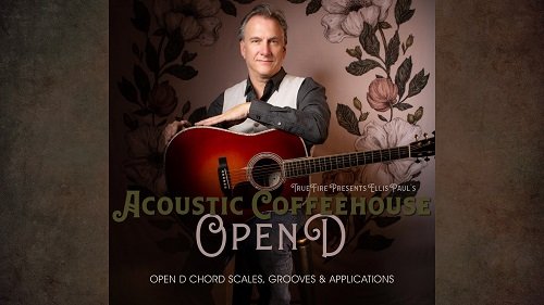 Ellis Paul's Acoustic Coffeehouse  Open D