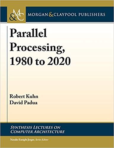 [ DevCourseWeb ] Parallel Processing, 1980 to 2020