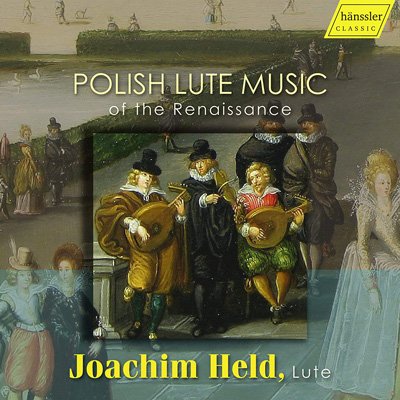 Joachim Held – Polish Lute Music of the Renaissance (2019) FLAC