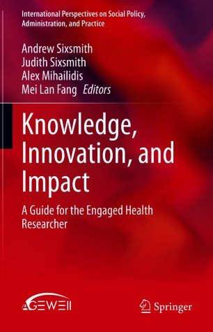 Knowledge, Innovation, and Impact: A Guide for the Engaged Health Researcher