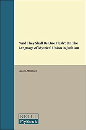 "And They Shall Be One Flesh": On the Language of Mystical Union in Judaism