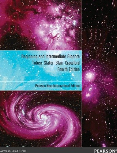 Beginning & Intermediate Algebra: Pearson New International Edition, 4th edition