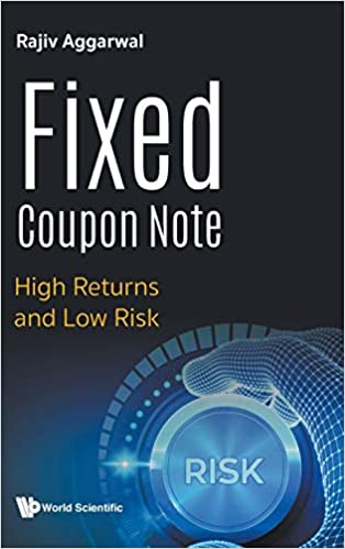Fixed Coupon Note: High Returns and Low Risk