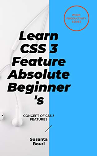 Learn CSS 3 Feature Absolute Beginner's: concept of css 3 features