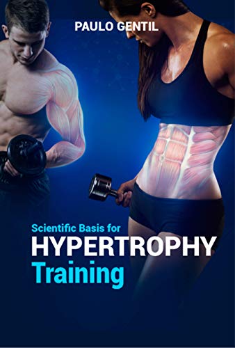 Scientific basis for hypertrophy training