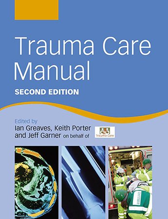 Trauma Care Manual, 2nd Edition