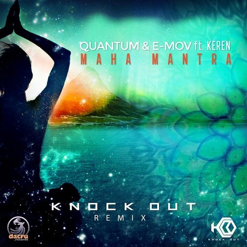 Quantum & E Mov & Keren   Maha Mantra (Knock Out Remix) (Single) (2020)
