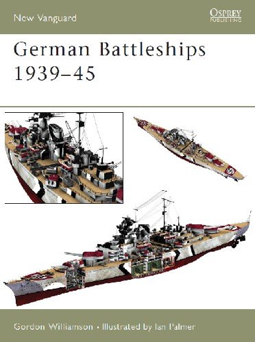 German Battleships 1939 45 (Osprey New Vanguard 71)