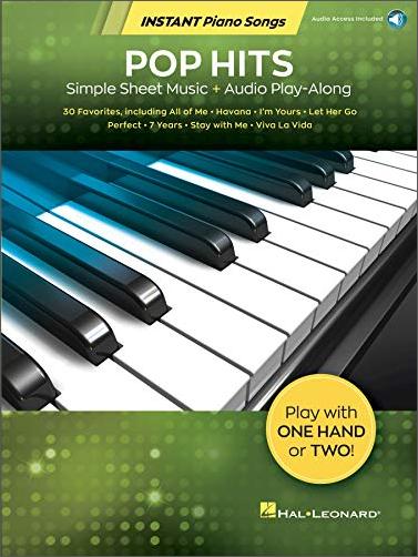 Pop Hits   Instant Piano Songs: Simple Sheet Music + Audio Play Along