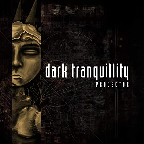 Dark Tranquillity - Projector (1999)