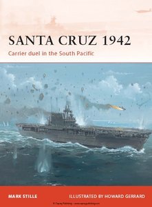 Santa Cruz 1942: Carrier Duel in the South Pacific (Campaign Series)
