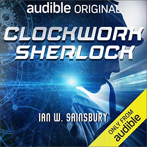 Clockwork Sherlock [Audiobook]