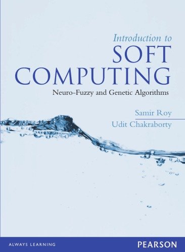 Introduction to Soft Computing: Neuro Fuzzy and Genetic Algorithms