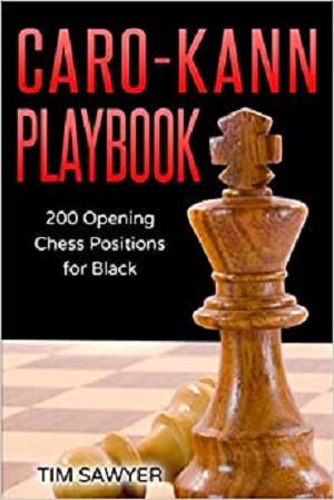 Caro Kann Playbook: 200 Opening Chess Positions for Black