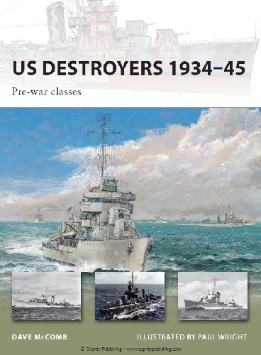 US Destroyers 1934 45: Pre war classes (Osprey New Vanguard 162)