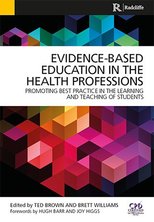 Evidence Based Education in the Health Professions