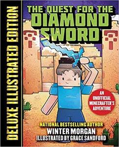 The Quest for the Diamond Sword (Deluxe Illustrated Edition)