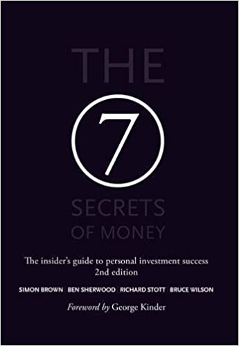 The 7 Secrets of Money: The Insider's Guide to Personal Investment Success