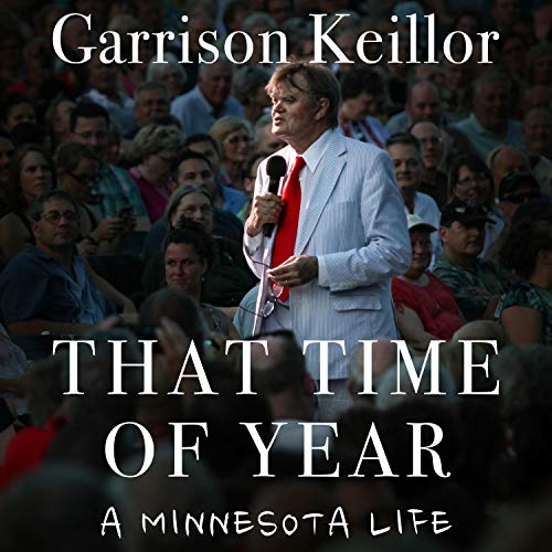 That Time of Year: A Minnesota Life [Audiobook]
