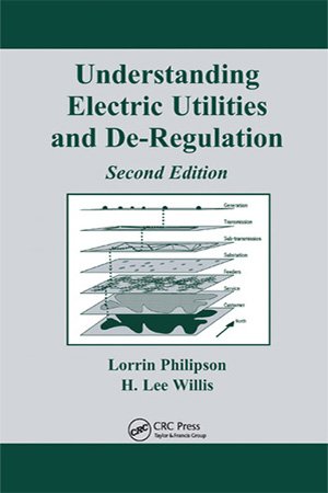 Understanding Electric Utilities and De Regulation, 2nd Edition