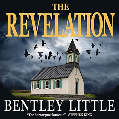 The Revelation by Bentley Little (Audiobook)