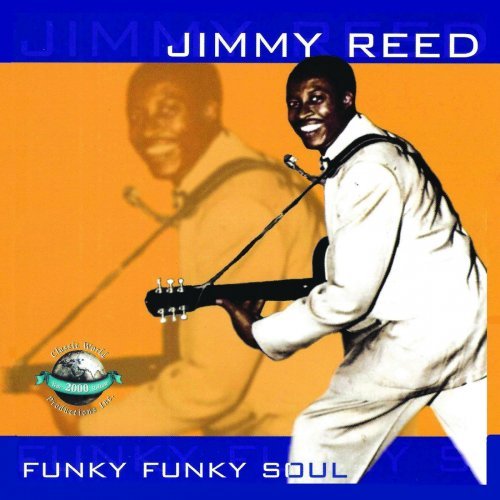 Jimmy Reed   Funky Funky Soul (2020) Mp3