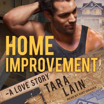 Home Improvement: A Love Story [Audiobook]