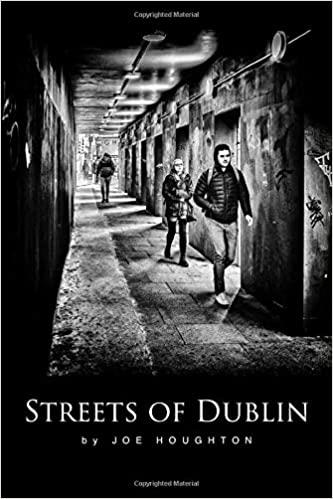 Streets of Dublin: A street photography guide (Houghton Photo Guides)