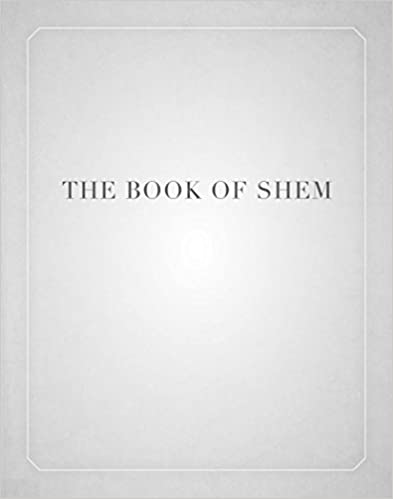 The Book of Shem: On Genesis before Abraham