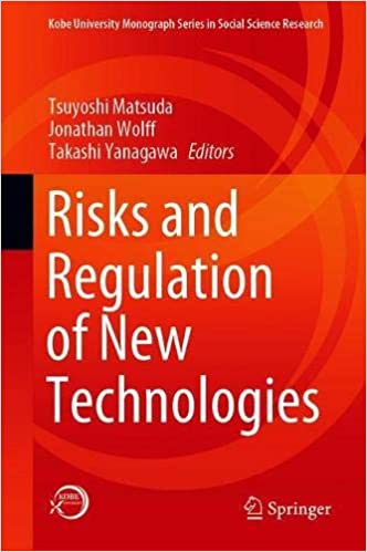 Risks and Regulation of New Technologies