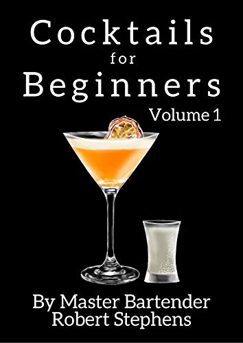Cocktails for Beginners: Anyone can do it