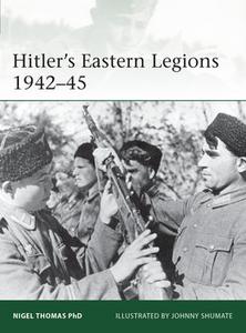 Hitler's Eastern Legions 1942 1945 (Osprey Elite 233)