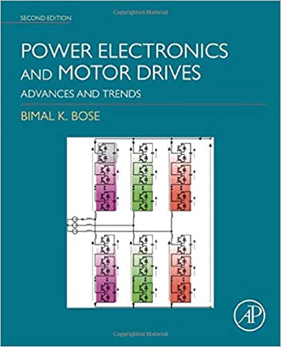 Power Electronics and Motor Drives: Advances and Trends, 2nd Edition