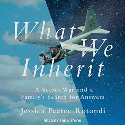 What We Inherit: A Secret War and a Family's Search for Answers (Audiobook)