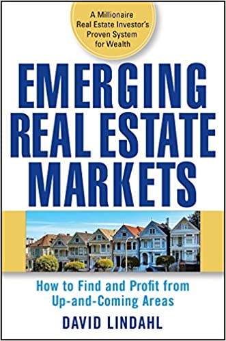 Emerging Real Estate Markets: How to Find and Profit from Up and Coming Areas