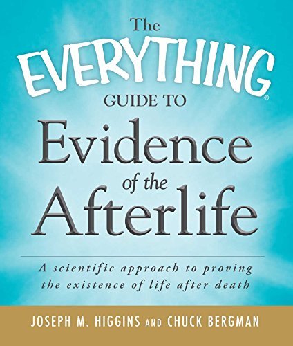 [ FreeCourseWeb ] The Everything Guide to Evidence of the Afterlife - A scientific approach to proving the existence of life after death