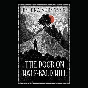 The Door on Half Bald Hill [Audiobook]